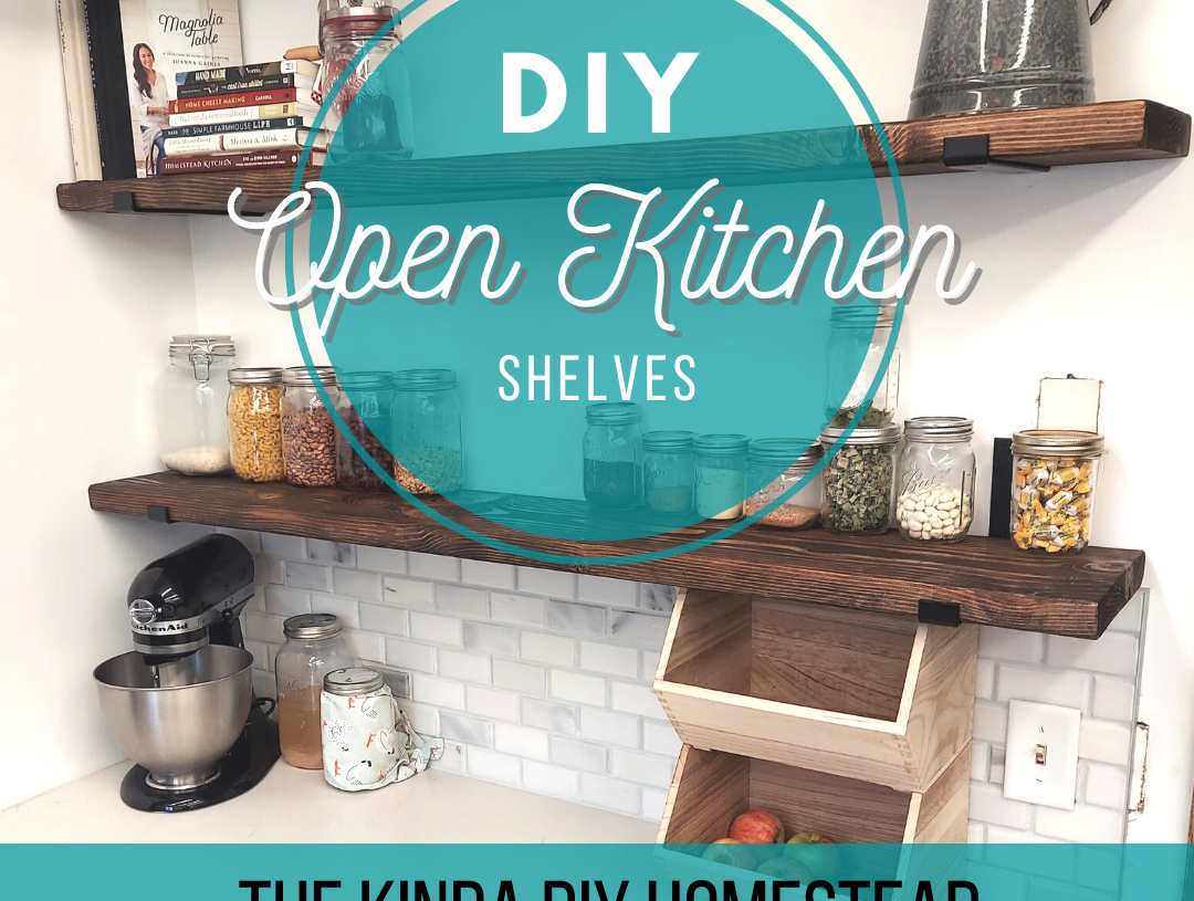 DIY Open Kitchen Shelves